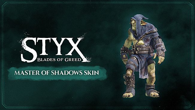 Styx: Blades of Greed - Master of Shadows Skin