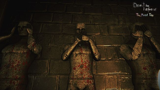 Don't Be Afraid - The First Toy