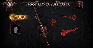 Bloodreaver Supporter Pack