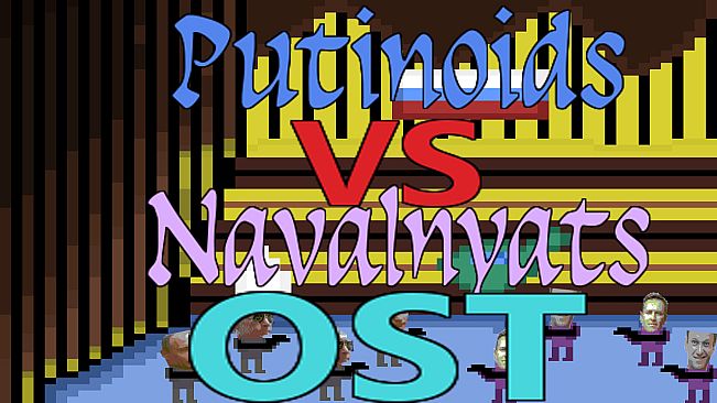 Putinoids VS Navalnyats - Путиноиды Против Навальнят - OST