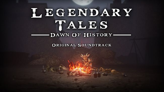 Legendary Tales - Dawn of History OST