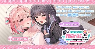 No-good Streamer Mirai-chan! - ASMR! My First Raw Sex Stream