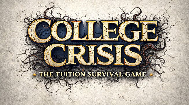 College Crisis: The Tuition Survival Game