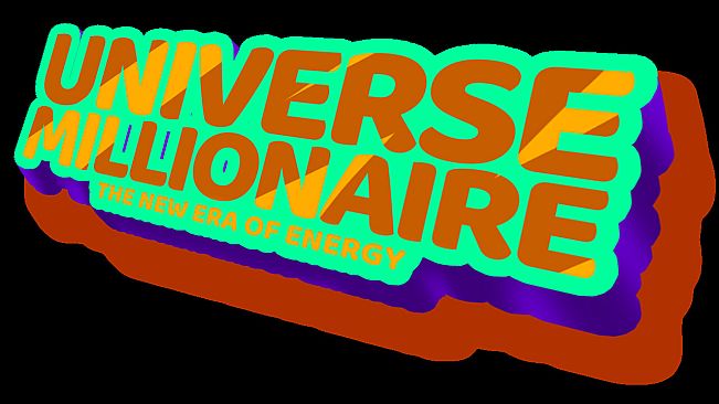 Universe Millionaire: The New Era of Energy