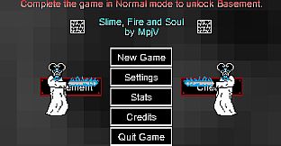 Slime, Fire and Soul