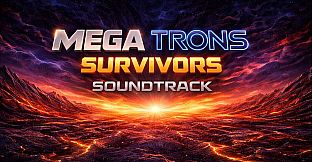 Mega Trons Survivors Soundtrack