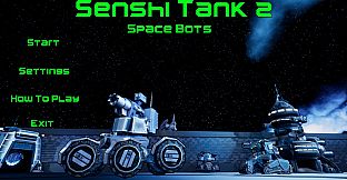Senshi Tank 2: Space Bots