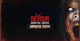 DEVOUR: Supporter Edition
