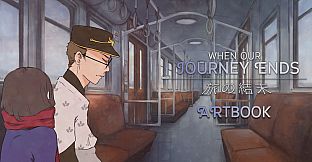 When Our Journey Ends - Art Book