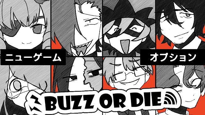 BUZZ or DIE