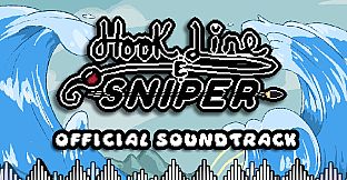 Hook Line and Sniper Soundtrack