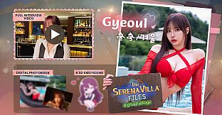 The Serena Villa Files - Gyeoul Digital Package