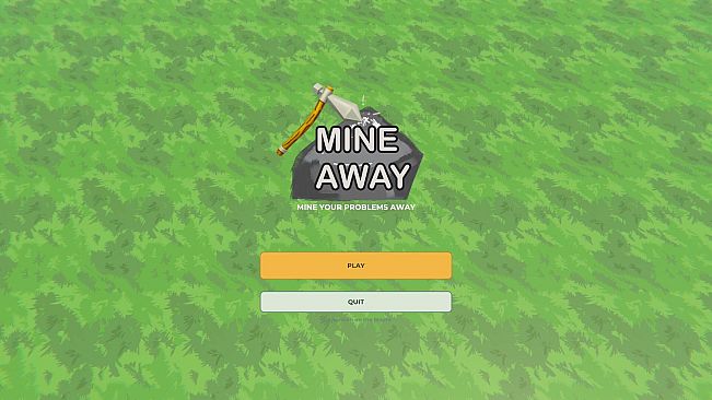 Mine Away