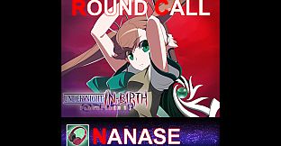 UNDER NIGHT IN-BIRTH ExeLate[st] - Round Call Voice Nanase