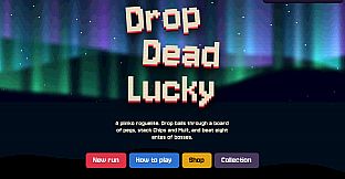 Drop Dead Lucky