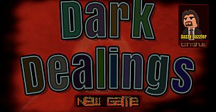 Dark Dealings