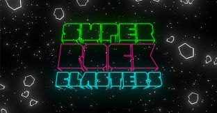 Super Rock Blasters!