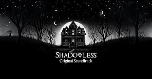Shadowless — Original Digital Soundtrack