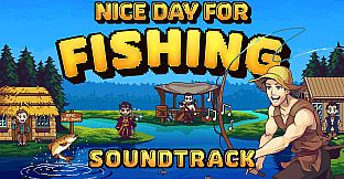 Nice Day for Fishing Official Soundtrack