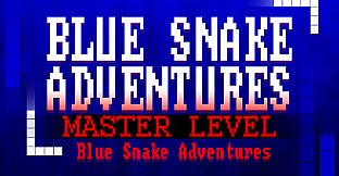 Blue Snake Adventures : Master Level