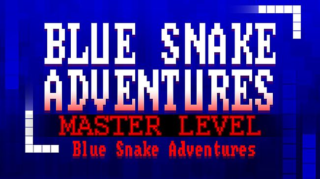 Blue Snake Adventures : Master Level