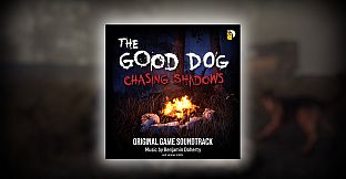 The Good Dog: Chasing Shadows Soundtrack
