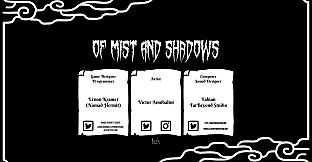 Of Mist and Shadows