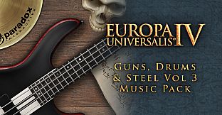 Europa Universalis IV: Guns, Drums & Steel Vol 3