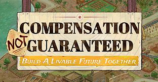Compensation Not Guaranteed