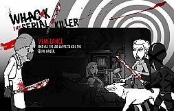 Whack the Serial Killer 20 Ways plus Neighbour, Burglars...