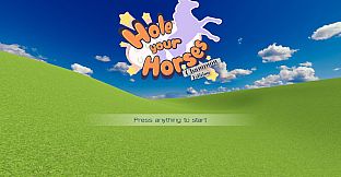 Hole Your Horses: Champion Edition