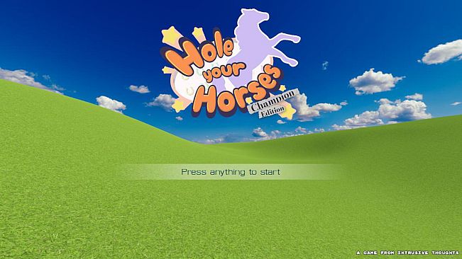 Hole Your Horses: Champion Edition