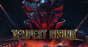 Tempest Rising Playtest