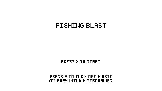 FISHING BLAST