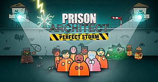 Prison Architect - Perfect Storm