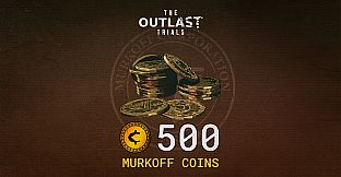 The Outlast Trials - 500 Murkoff Coins