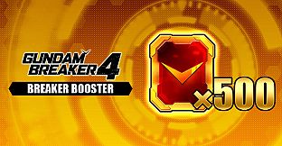 GUNDAM BREAKER 4 - Breaker Booster x 500