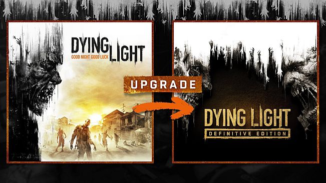 Dying Light - Standard To Definitive Upgrade