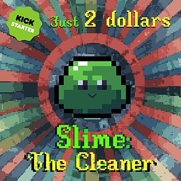 Slime: The Cleaner