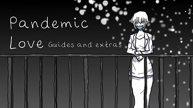 Pandemic Love - Guide and extras