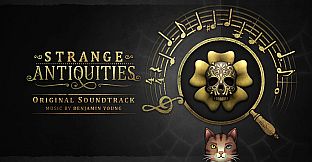 Strange Antiquities Soundtrack