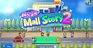 Mega Mall Story 2