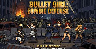 BULLET GIRL：ZOMBIE DEFENSE