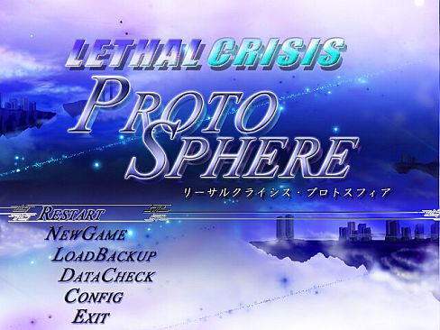 Lethal Crisis  Proto Sphere リーサルクライシスプロトスフィア