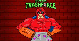 Super Trashforce Artworks