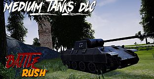 BattleRush - Medium Tanks DLC