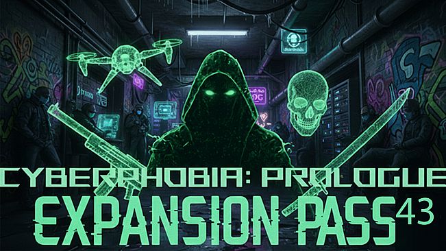 Cyberphobia: Prologue - Expansion Pass 43