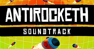 Antirocketh - Original Soundtrack