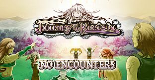 No Encounters - Journey to Kreisia