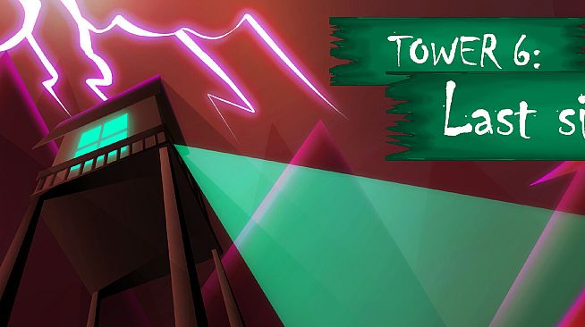 Tower 6: Last Signal